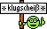 Smilie :klugsch: